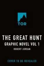 The Great Hunt: The Graphic Novel: Volume One