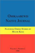 Oshkaabewis Native Journal (Vol. 1, No. 2)