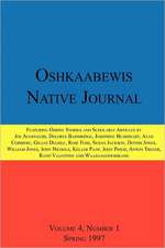 Oshkaabewis Native Journal (Vol. 4, No. 1)