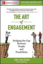 The Art of Engagement: Bridging the Gap Between People and Possibilities