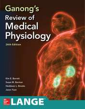 ISE Ganong's Review of Medical Physiology, Twenty sixth Edition