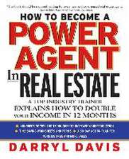 How to Become a Power Agent in Real Estate (Pb)