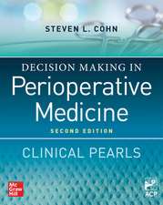 Decision Making in Perioperative Medicine: Clinical Pearls, 2nd Edition