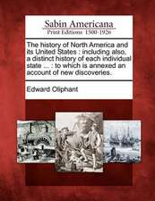 The History of North America and Its United States