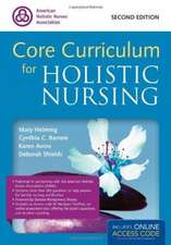 Core Curriculum for Holistic Nursing (W/ Online Access)