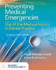 Preventing Medical Emergencies: Use of the Medical History in Dental Practice