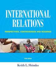 International Relations: Perspectives, Controversies and Readings