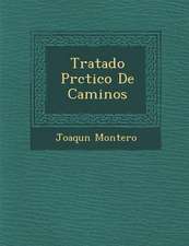 Tratado Pr�ctico De Caminos