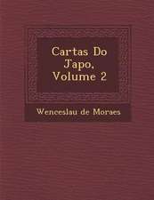 Cartas Do Jap O, Volume 2