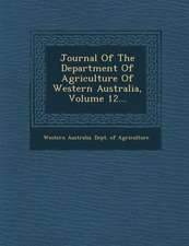 Journal of the Department of Agriculture of Western Australia, Volume 12...