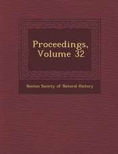 Proceedings, Volume 32