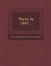 Paris in 1841...