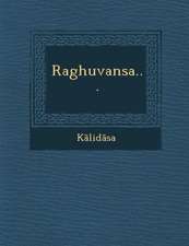 Raghuvansa...