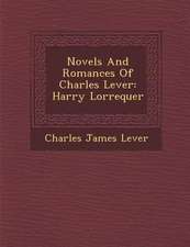 Novels And Romances Of Charles Lever