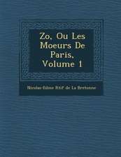 Zo, Ou Les Moeurs de Paris, Volume 1