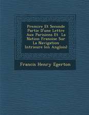 Premi�re Et Seconde Partie D'une Lettre Aux Parisiens Et � La Nation Fran�oise Sur La Navigation Int�rieure (en Anglois)