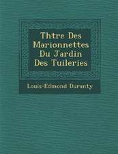 Th��tre Des Marionnettes Du Jardin Des Tuileries