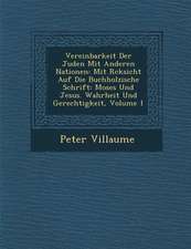 Vereinbarkeit Der Juden Mit Anderen Nationen: Mit R Cksicht Auf Die Buchholzische Schrift: Moses Und Jesus. Wahrheit Und Gerechtigkeit, Volume 1