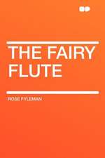 The Fairy Flute