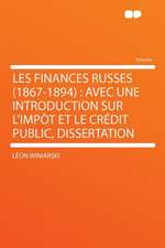 Les Finances Russes (1867-1894)