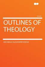 Outlines of Theology