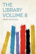 The Library Volume 8