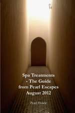 Spa Treatments - The Guide from Pearl Escapes August 2012