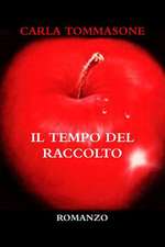 Il Tempo del Raccolto