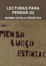 Lecturas Para Pensar (II)