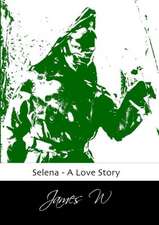 Selena - A Love Story