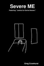 Severe Me