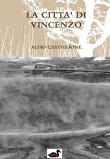 La Citta' Di Vincenzo