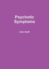 Psychotic Symptoms