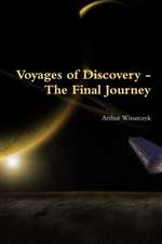 Voyages of Discovery - The Final Journey