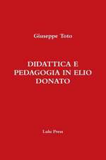 Didattica E Pedagogia in Elio Donato