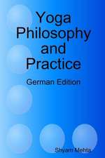 Yoga Philosophy and Practice: German Edition