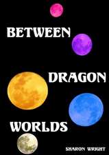 Between Dragon Worlds