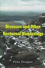 Bivouacs and Other Nocturnal Wanderings