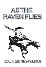 As the Raven Flies