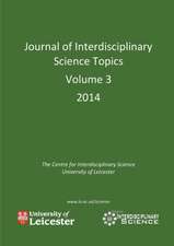 Journal of Interdisciplinary Science Topics, Volume 3