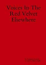 Voices in the Red Velvet Elsewhere