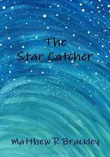 The Star Catcher