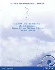 Barnet, S: Short Guide to writing about Literature:Pearson N