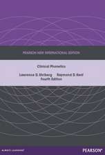 Shriberg, L: Clinical Phonetics: Pearson New International E