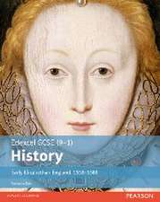 Edexcel GCSE (9-1) History Early Elizabethan England, 1558-1588 Student Book