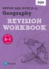 Pearson REVISE AQA GCSE Geography Revision Workbook: For 2025 and 2026 assessments and exams