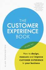 Pennington, A: Customer Experience Manual, The