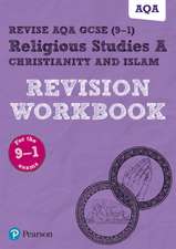 Pearson REVISE AQA GCSE Religious Studies A Christianity and Islam Revision Workbook: For 2025 and 2026 assessments and exams