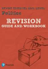 Pearson REVISE Edexcel AS/A Level Politics Revision Guide & Workbook inc online edition - 2025 and 2026 exams