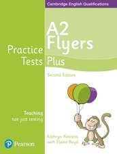 Practice Tests Plus A2 Flyers Students' Book